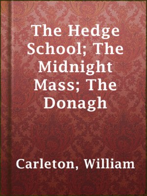 cover image of The Hedge School; The Midnight Mass; The Donagh